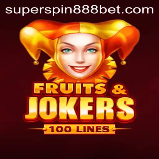 FruitsAndJokers100: A Thrilling New Slot Adventure with SUPERSPIN888