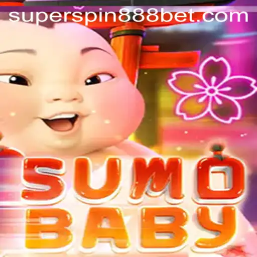 SumoBaby: The Thrilling World of SUPERSPIN888's Latest Game