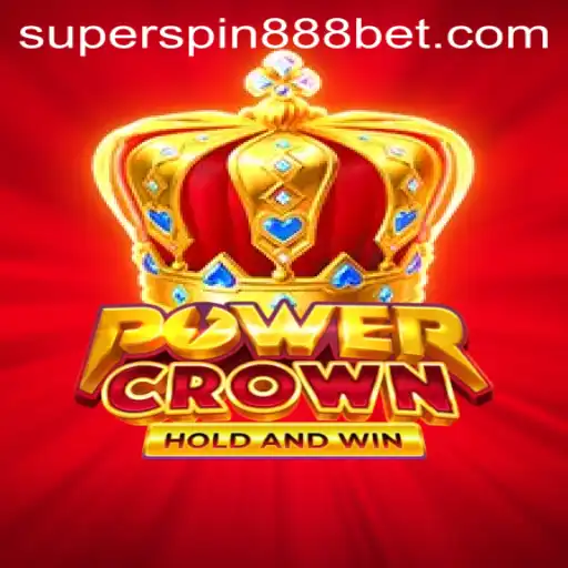 Discover the Exciting World of PowerCrown: A Deep Dive into SUPERSPIN888